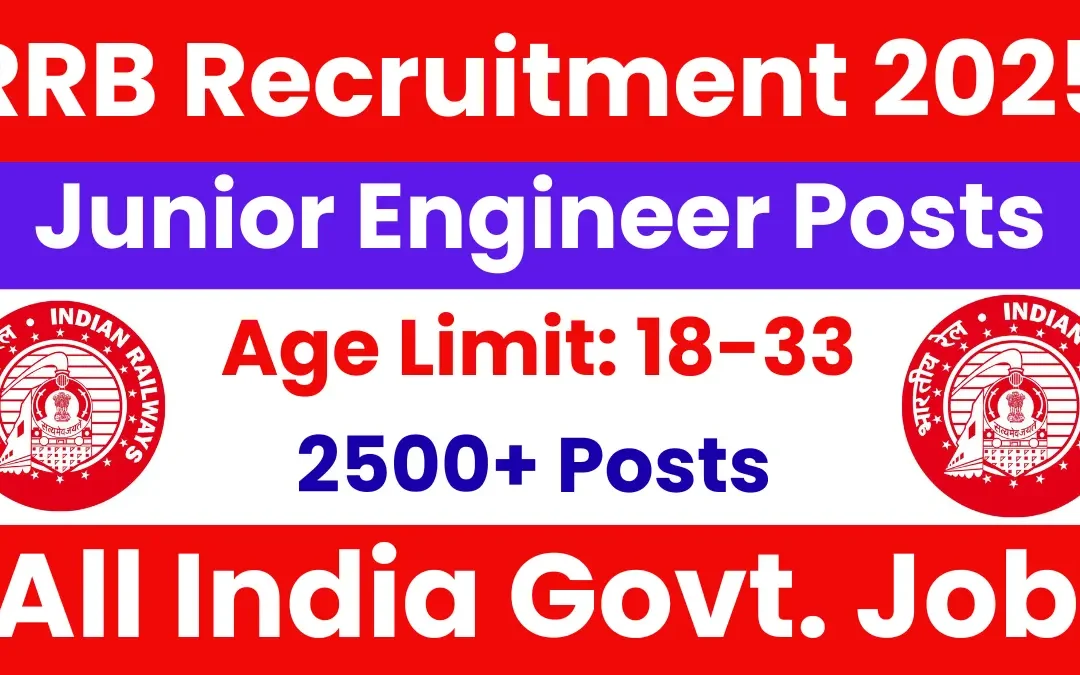 RRB Junior Engineer (JE) Recruitment 2025: Notification Out for 2570 Posts