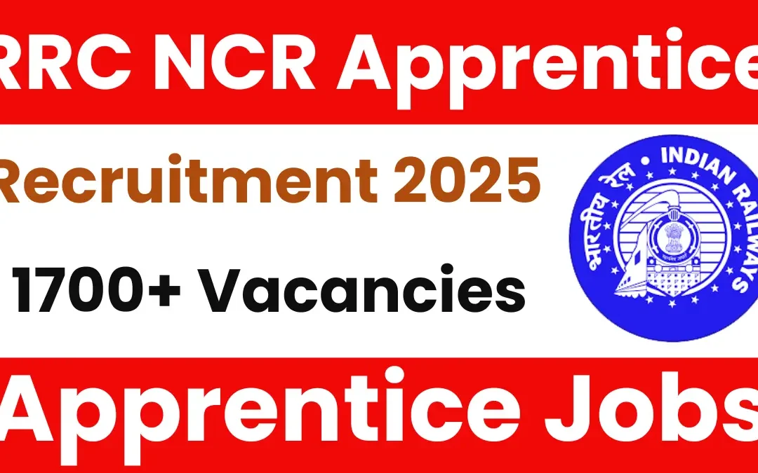 RRC NCR Apprentice Recruitment 2025: Apply Online for 1763 Vacancies