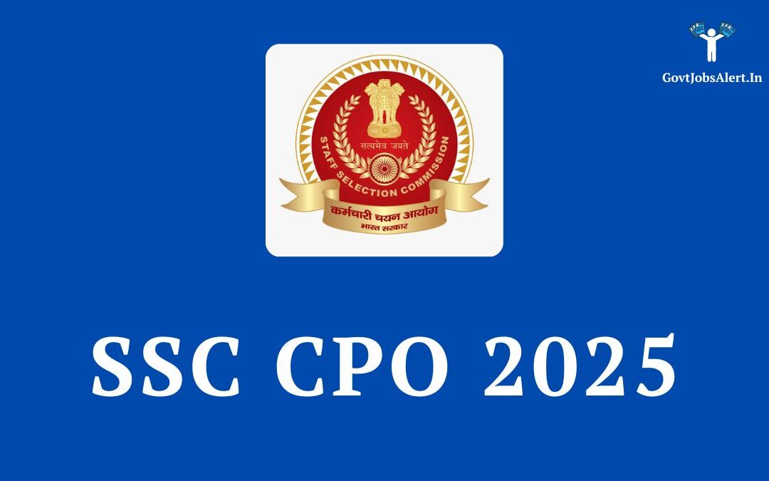 SSC CPO 2025: Notification Out for SI Posts, Check Vacancy, Salary, and Apply Online