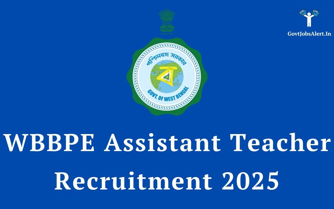 WBBPE Assistant Teacher Recruitment 2025: Notification Out for 13421 Primary Teacher Vacancies
