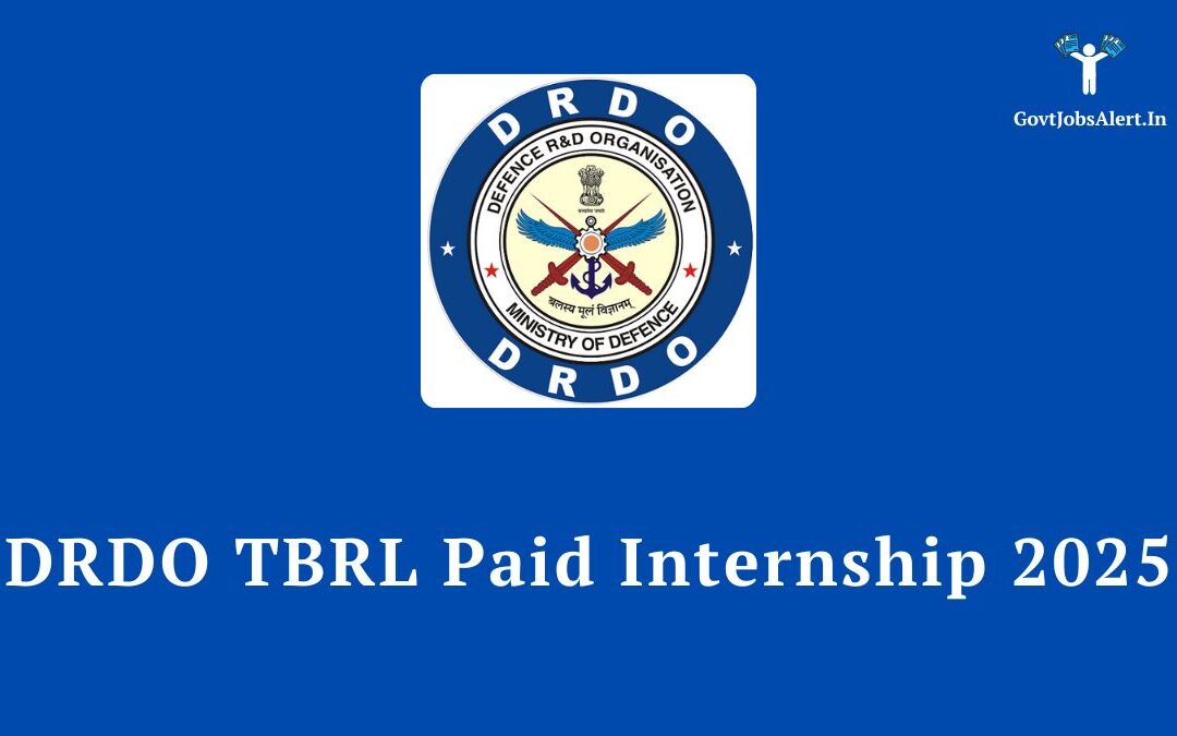 DRDO TBRL Paid Internship 2025: Apply Offline for 41 B.Tech & M.Sc Posts, Stipend ₹5,000