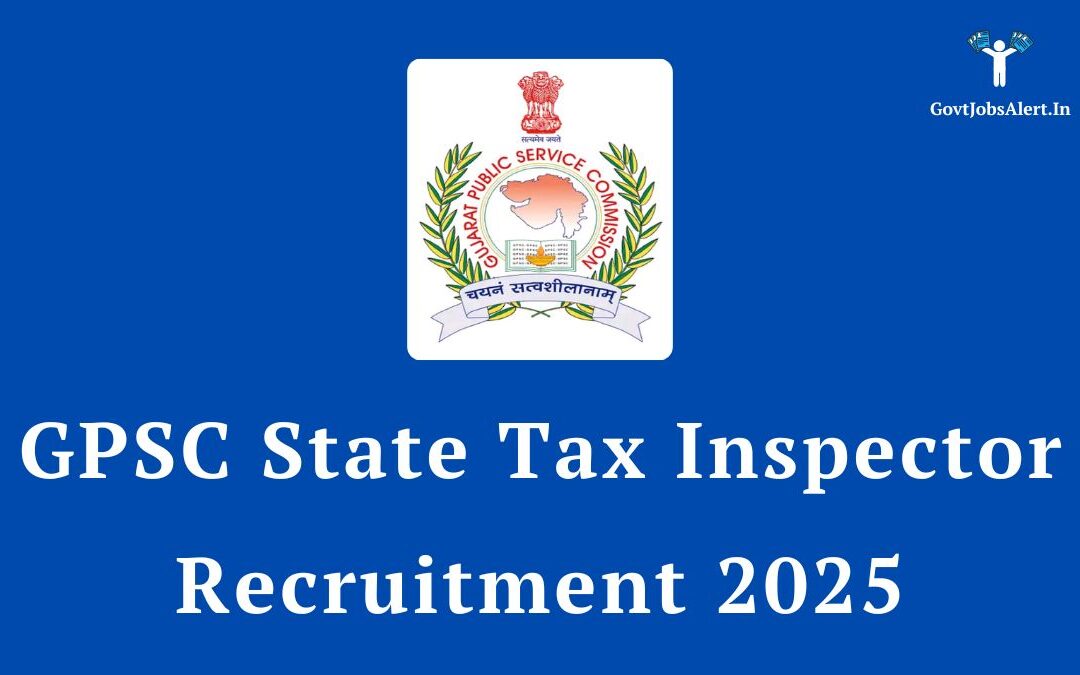 GPSC State Tax Inspector Recruitment 2025: Notification for 323 Posts, Check Salary & Apply Online