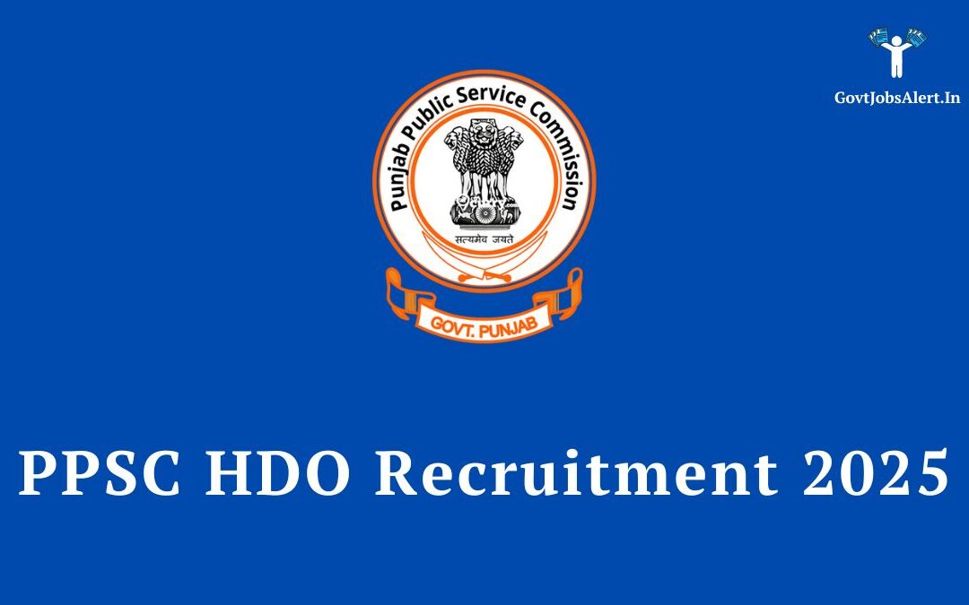 PPSC HDO Recruitment 2025: Apply Online for 101 Horticulture Development Officer Posts