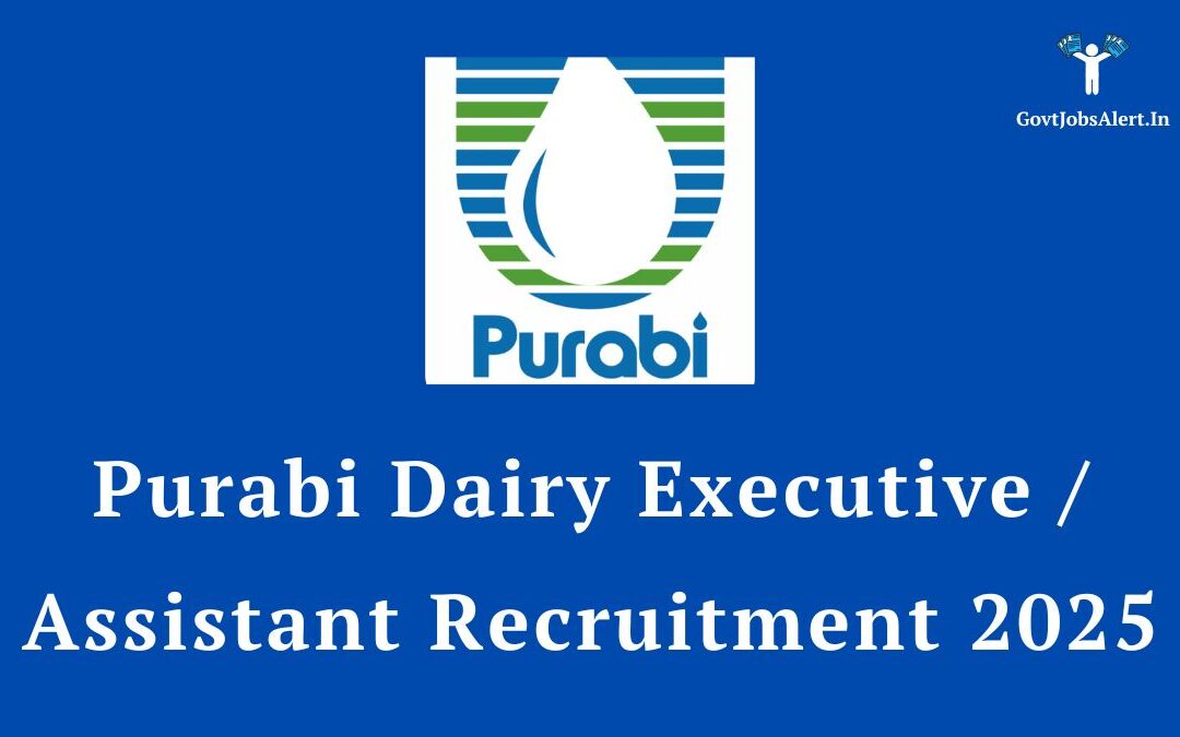 Purabi Dairy Executive / Assistant Recruitment 2025: Apply Online for 25 Manager & Assistant Posts
