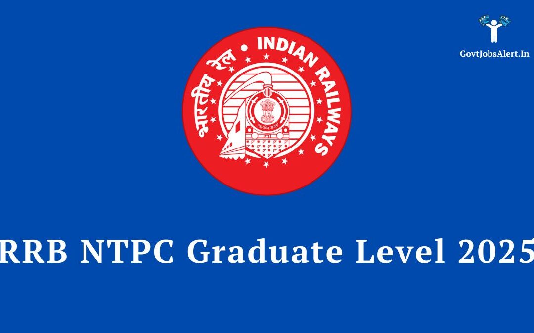 RRB NTPC Graduate Level 2025 Recruitment: Notification Out for 5810 Posts, Check Salary & Apply Online