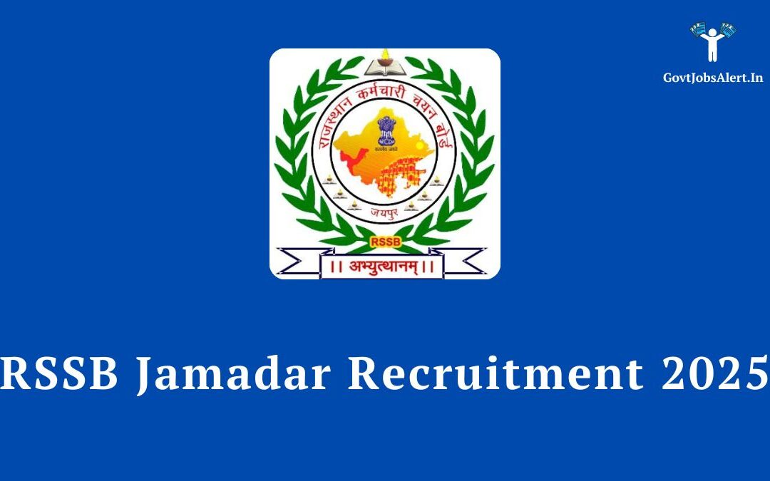 RSSB Jamadar Recruitment 2025: Notification Out for 72 Posts, Salary up to ₹65,900