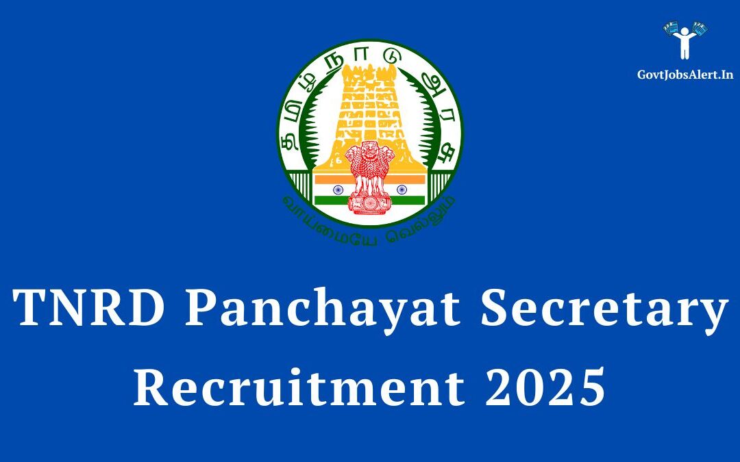 TNRD Panchayat Secretary Recruitment 2025: Notification Out for 1483 Posts, Apply Now!