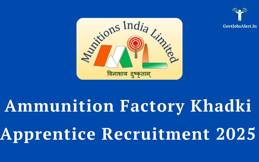 Ammunition Factory Khadki Apprentice Recruitment 2025: Apply for 50 Posts, Salary ₹12,300