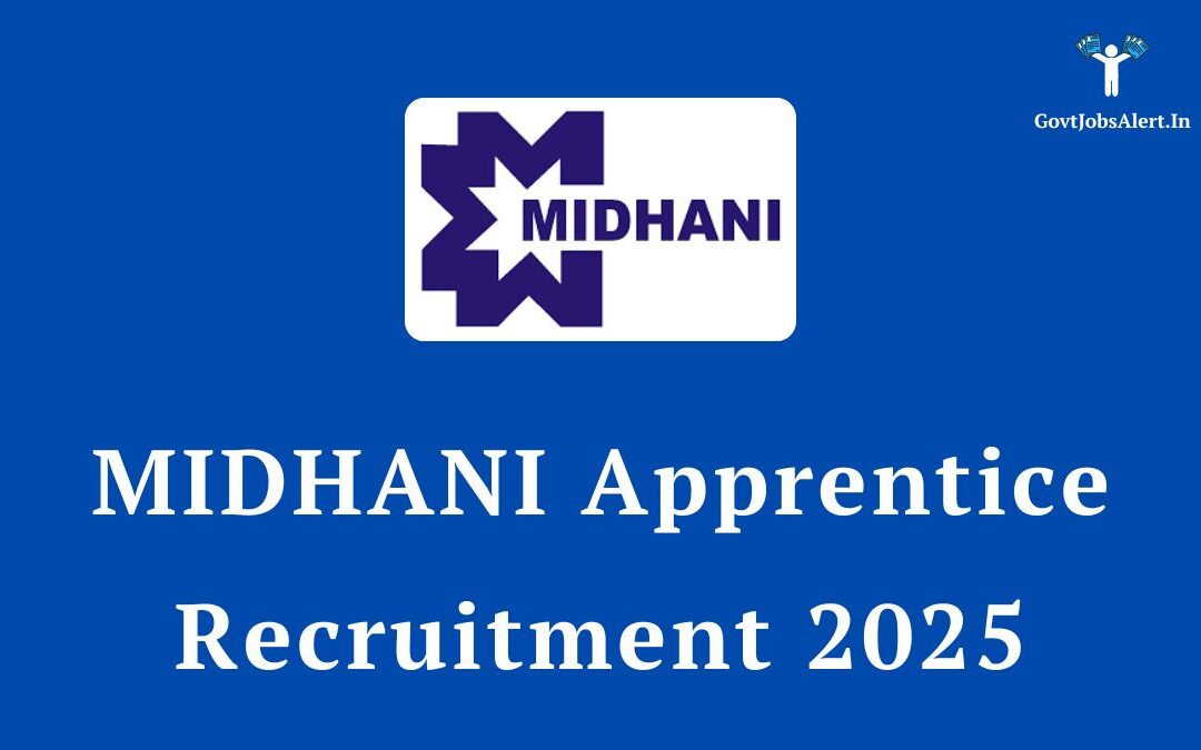 MIDHANI Apprentice Recruitment 2025: Apply for 210 Graduate, Diploma & ITI Posts, Salary up to ₹12,300