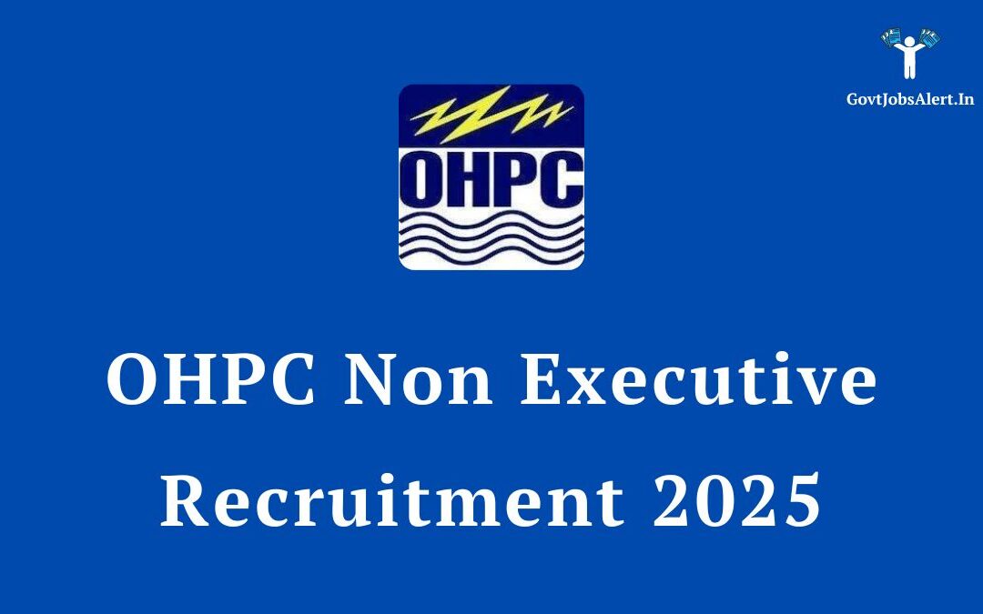 OHPC Non Executive Recruitment 2025: Apply Online for 125 TNE Trainee Posts