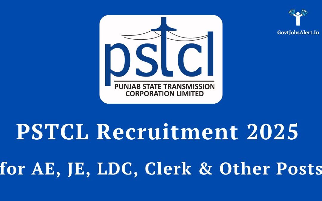 PSTCL Recruitment 2025 for 609 AE, JE, LDC, ALM & Other Posts – Apply Online