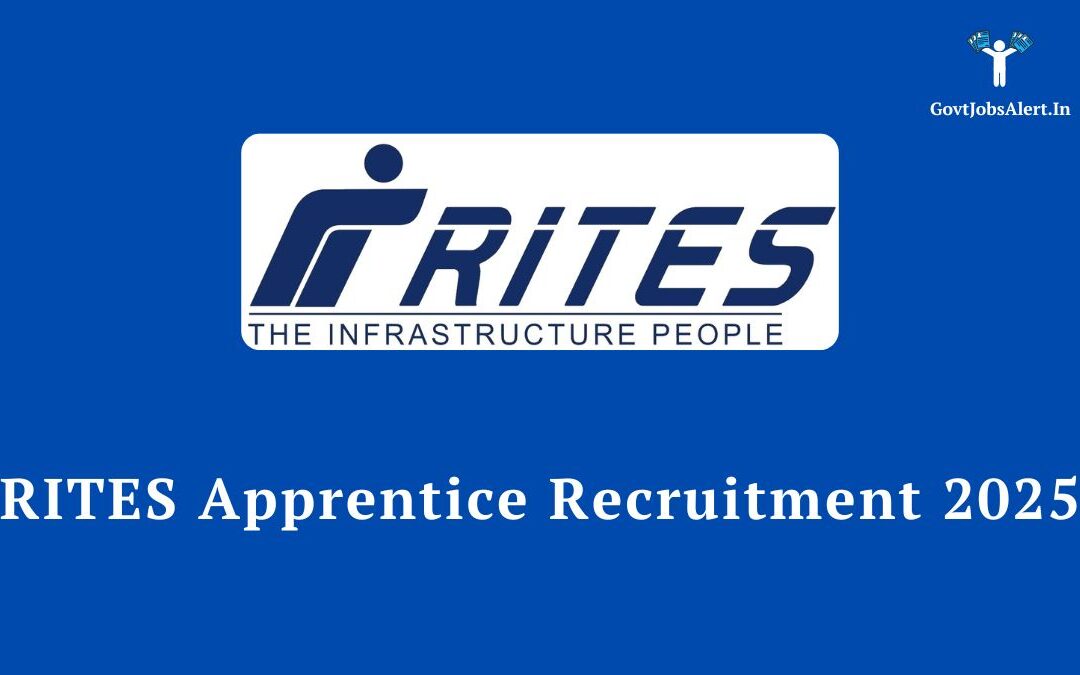 RITES Apprentice Recruitment 2025: Apply Online for 252 Vacancies, Stipend up to ₹14,000
