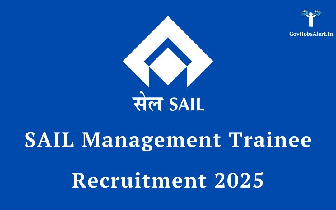 SAIL Management Trainee Recruitment 2025: Apply Online for 124 MT (Technical) Posts