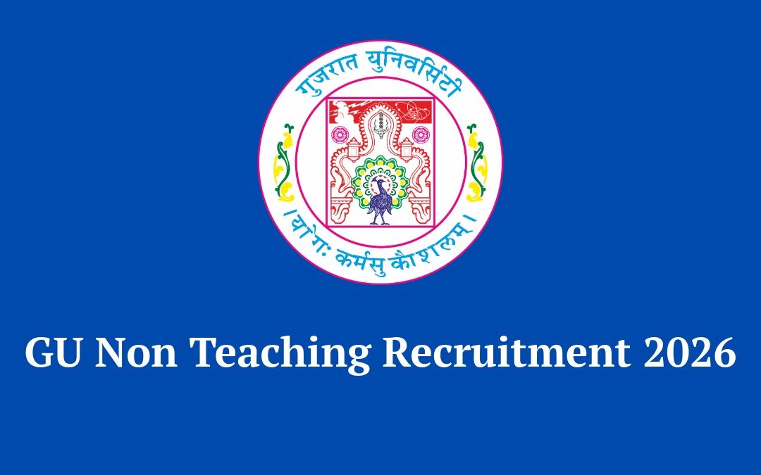 GU Non Teaching Recruitment 2026 – Apply Online for 145 Administrative Posts