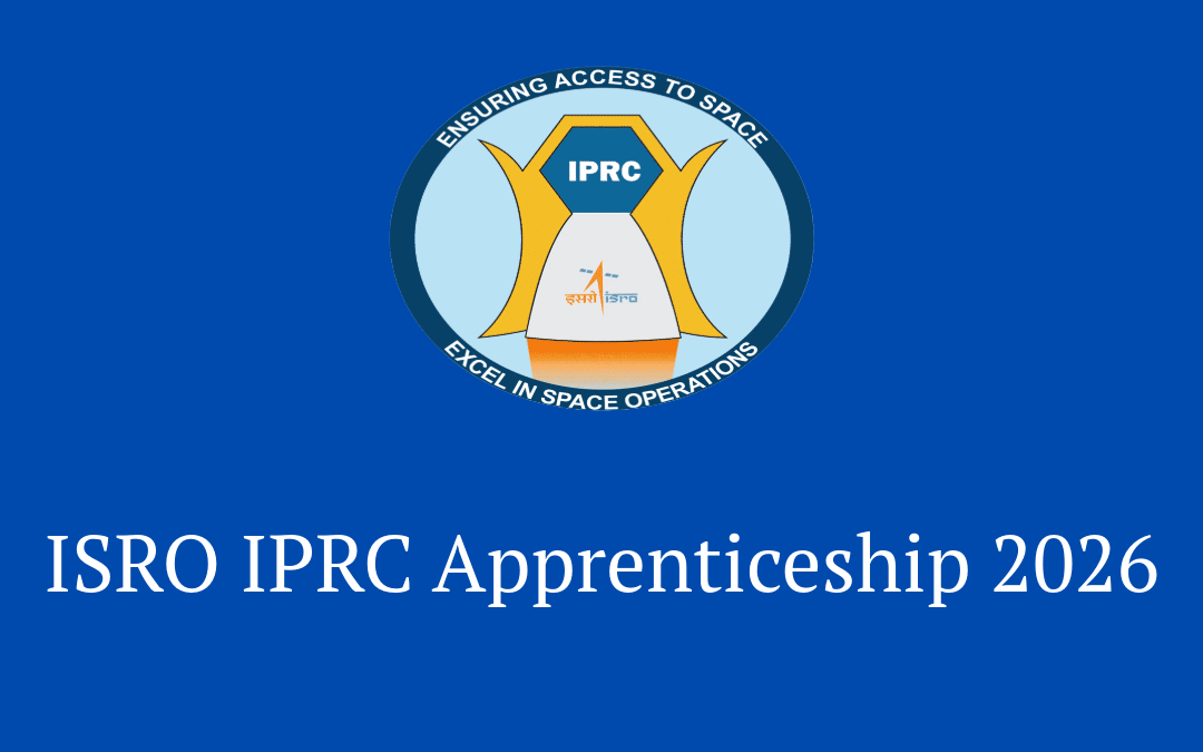 ISRO IPRC Apprenticeship 2026: Walk-in for 100 Posts, Stipend up to ₹9,000