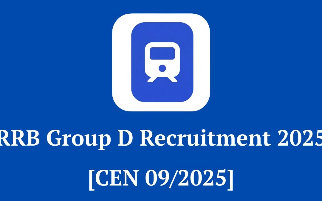 RRB Group D Recruitment 2026: Apply Online for 22,000+ Vacancies [CEN 09/2025]