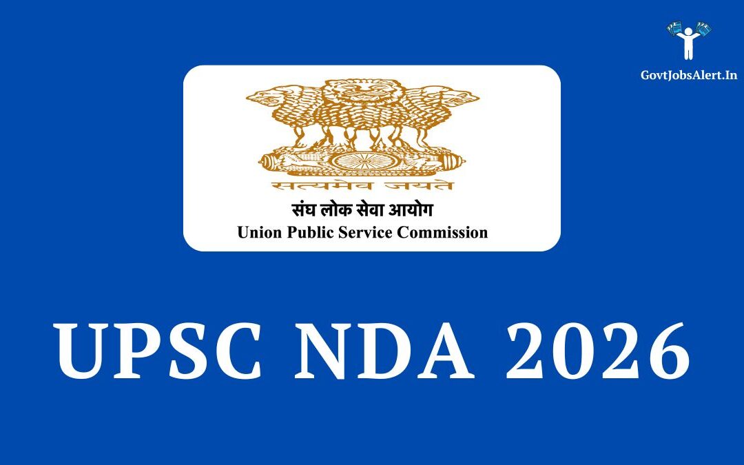 UPSC NDA 2026 Notification Out: 394 Vacancies, Exam Date, Salary & Eligibility