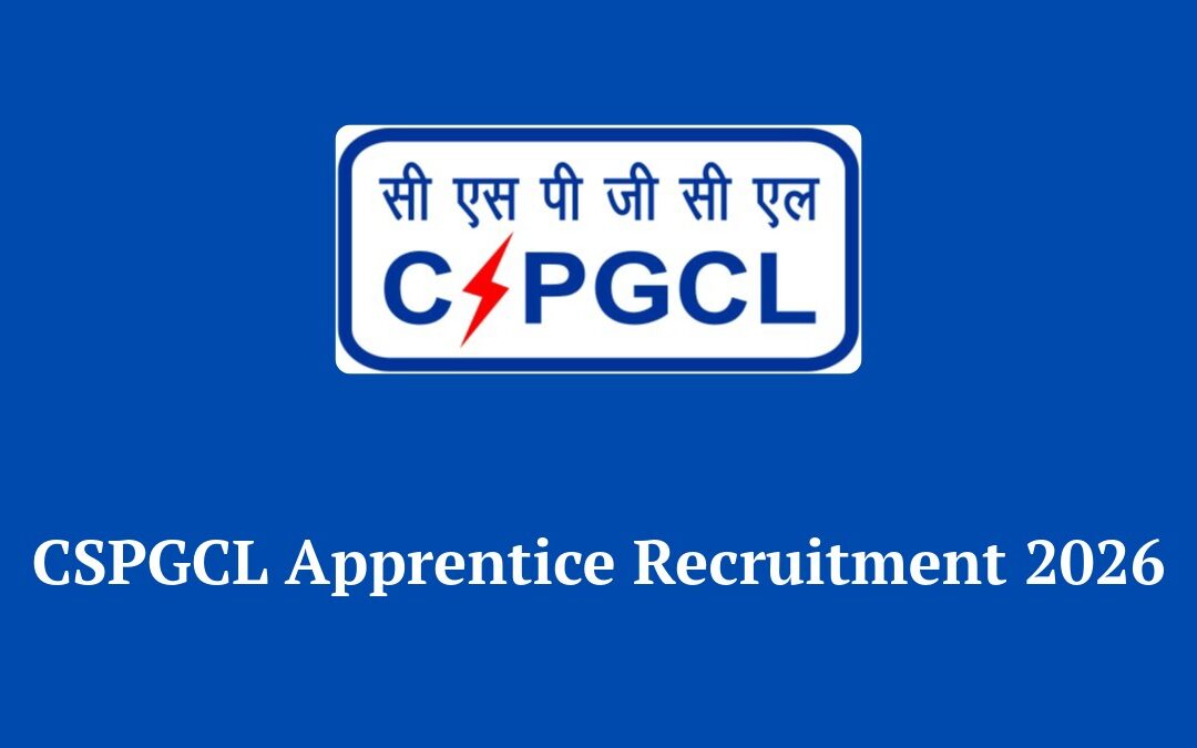 CSPGCL Apprentice Recruitment 2026: Apply for 245 Graduate, Diploma & ITI Posts