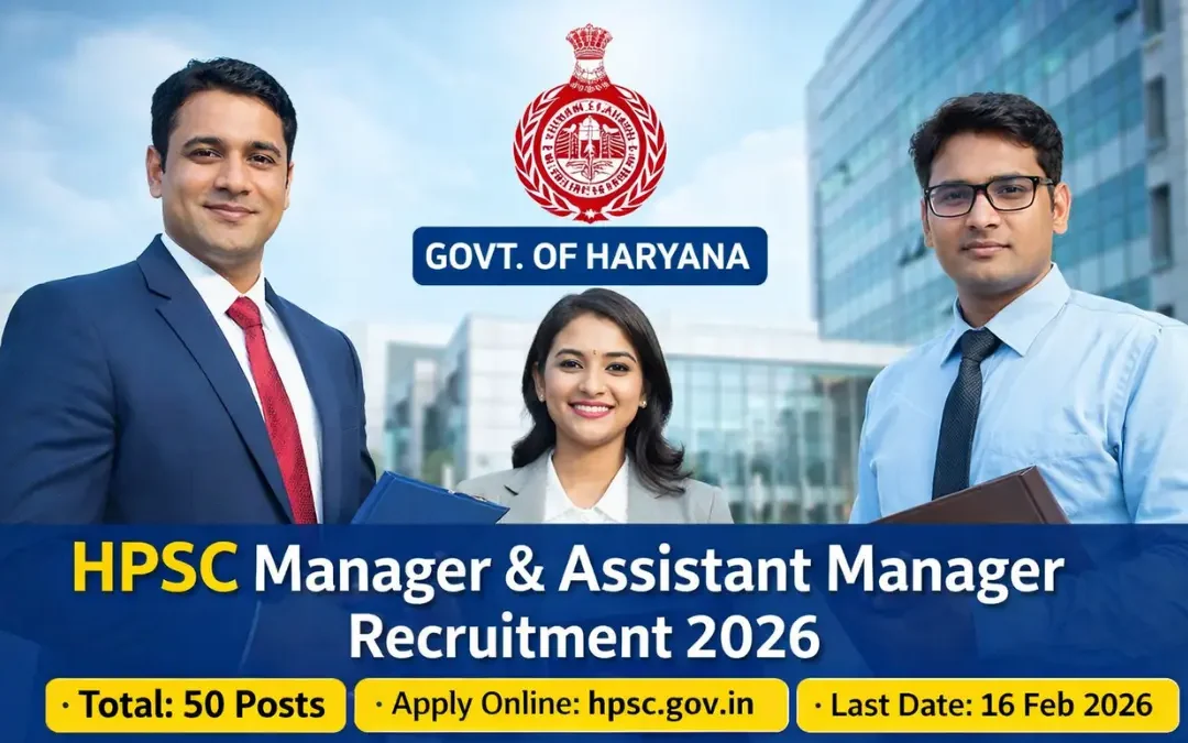 HPSC Manager & Assistant Manager Recruitment 2026: Notification Out and Apply Online