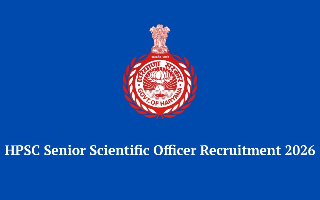 HPSC Senior Scientific Officer Recruitment 2026: Apply Online for 17 Vacancies (FPL-9)