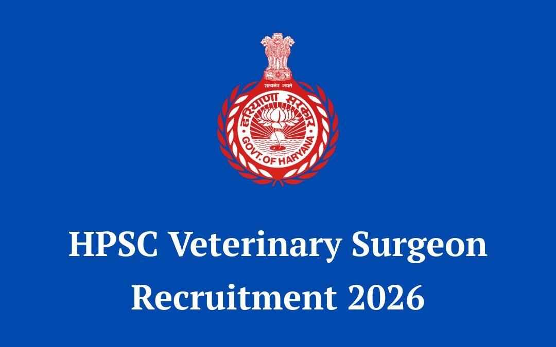 HPSC Veterinary Surgeon Recruitment 2026 Notification for 162 Vacancy, Apply Online