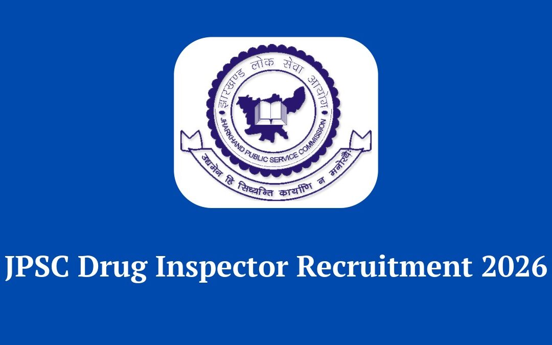 JPSC Drug Inspector Recruitment 2026 Notification Out for 30 High Paying Posts, Apply Online Now