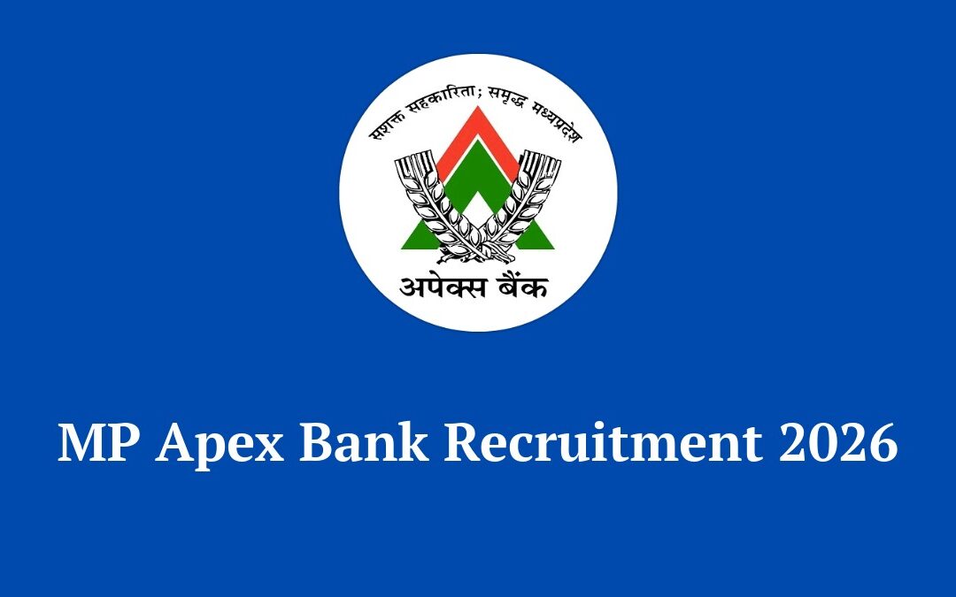 MP Apex Bank Recruitment 2026 – Apply Online for 2076 Officer & Clerk Posts