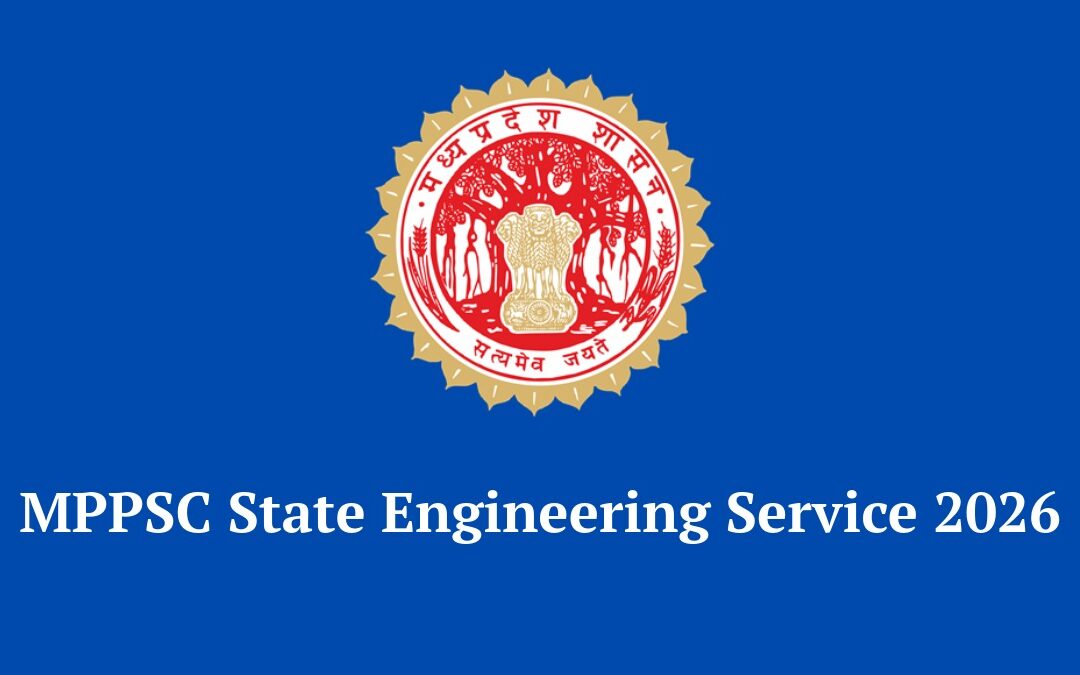MPPSC State Engineering Service 2026: Apply Online for 33 Assistant Engineer Posts