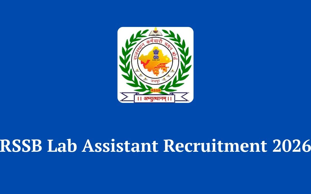 RSSB Lab Assistant Recruitment 2026: Apply Online for 804 Posts (12th Pass)