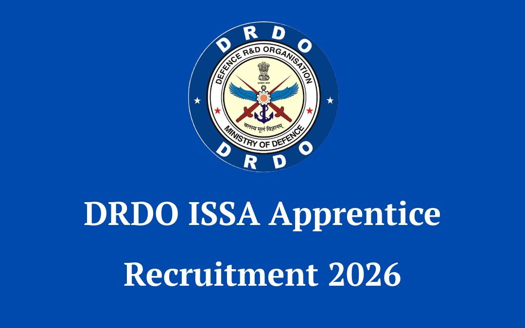 DRDO ISSA Apprentice Recruitment 2026: Apply for 21 Graduate & Technician Posts in Delhi