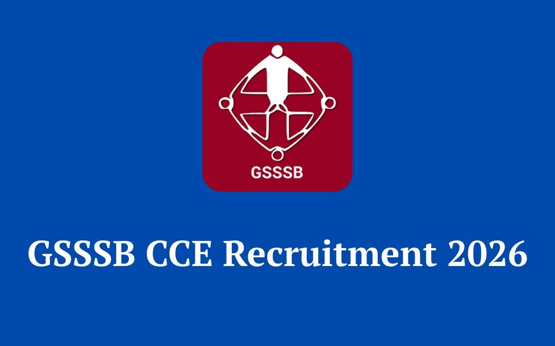 GSSSB CCE Recruitment 2026 – Apply Online for 5370 Clerk & Office Superintendent Posts