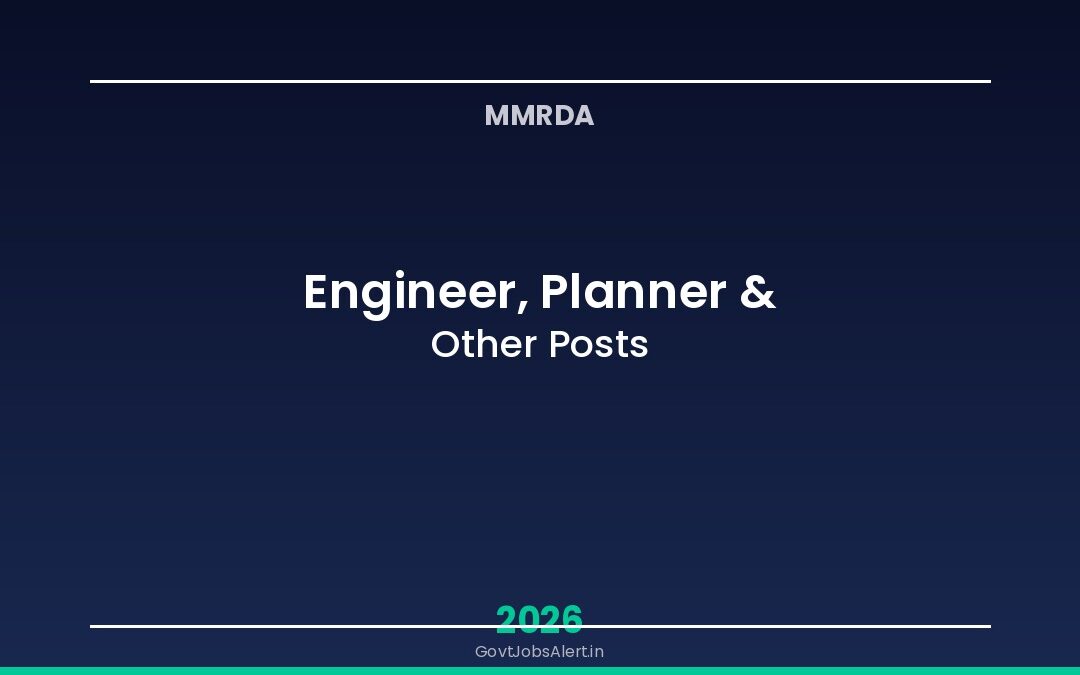 MMRDA Recruitment 2026: Apply Online for 235 Engineer, Planner & Other Posts, Salary Up to ₹1,77,500
