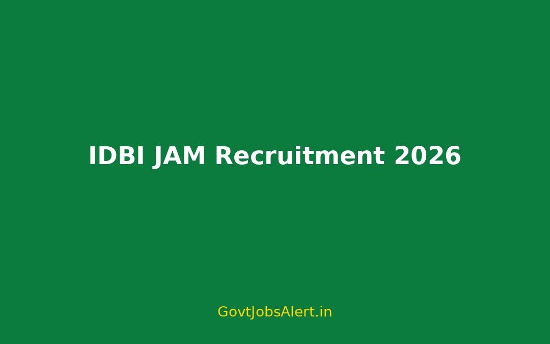 IDBI Junior Assistant Manager (JAM) Recruitment 2026: 1100 Grade ‘O’ Regional Posts