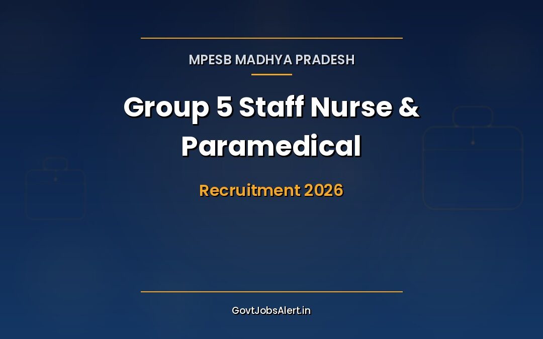 MPESB Group 5 Recruitment 2026: Apply Online for 291 Staff Nurse & Paramedical Posts, Exam in April