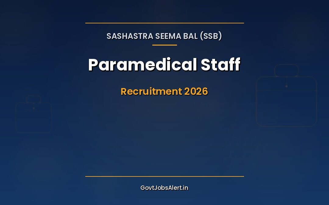 SSB Paramedical Recruitment 2026 — 83 Vacancies, Salary ₹21,700–₹92,300