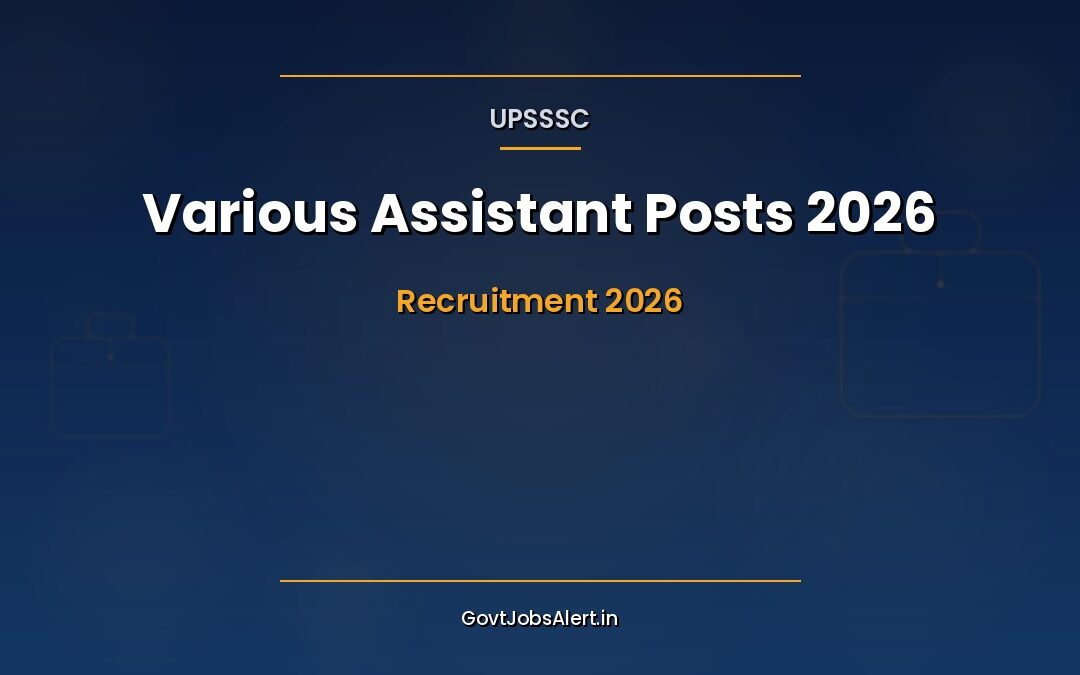 UPSSSC Various Assistant Post Recruitment 2026: Apply Online for 115 Posts Under UP Pollution Control Board, Salary Up to ₹1,12,400