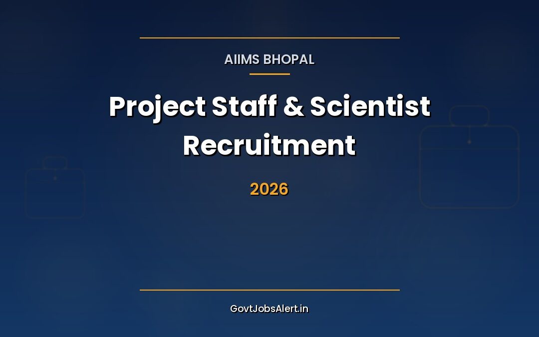 AIIMS Bhopal Project Technical Support, Scientist & Research Officer Recruitment 2026: Walk-In for 11 Posts, Salary Up to ₹67,000