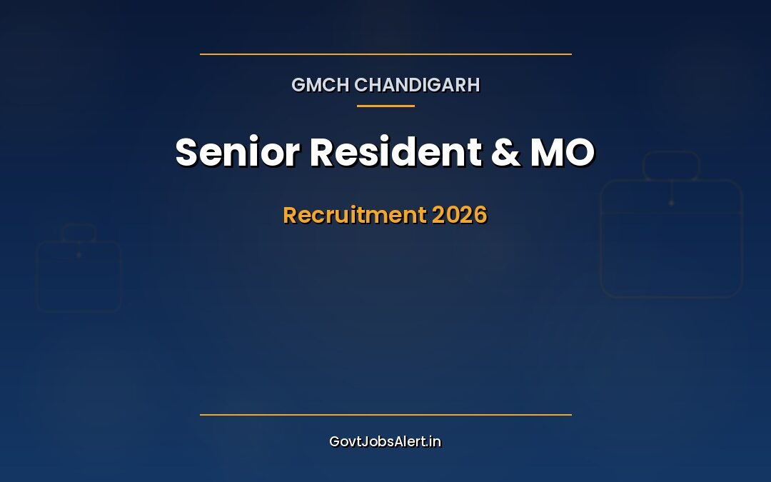 GMCH Chandigarh Recruitment 2026: Walk-In on 20 April for 100 Senior Resident, CMO & Pathologist Posts