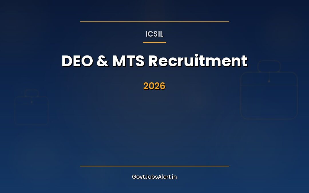 ICSIL DEO and MTS Recruitment 2026: Apply Online for 40 Data Entry Operator & Multi Tasking Staff Posts in Delhi