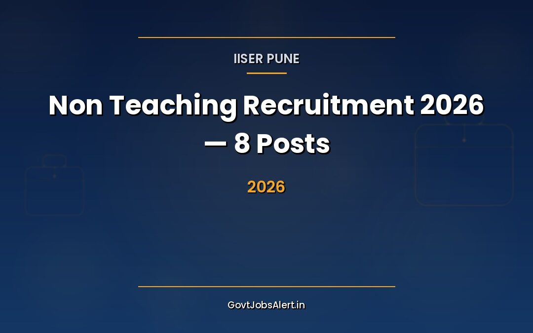 IISER Pune Non Teaching Recruitment 2026 for  Assistant Registrar, Private Secretary & JOA Posts — Apply Online by 12 May