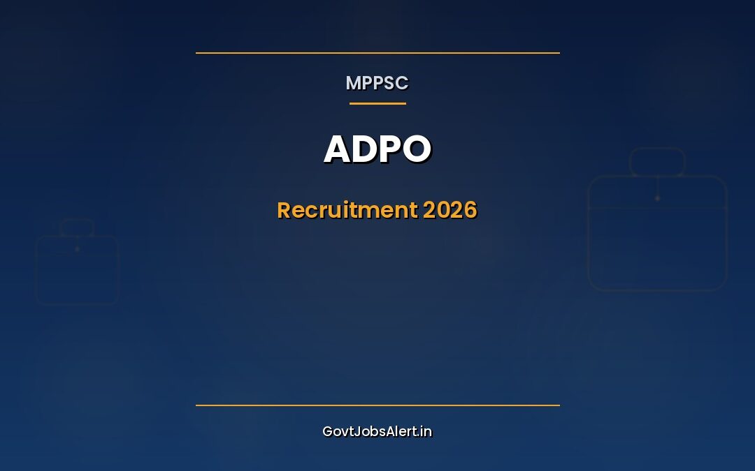 MPPSC ADPO Recruitment 2026: Apply Online for 17 Assistant District Public Prosecution Officer Posts — Last Date 08 May