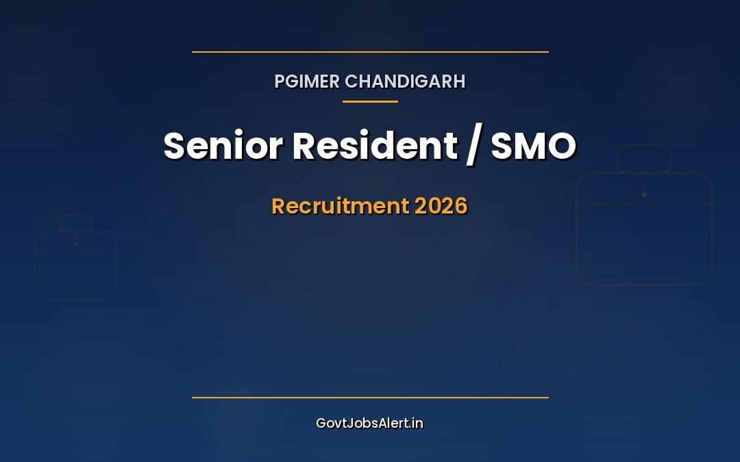 PGIMER Senior Resident, SMO & Demonstrator Recruitment 2026 – 134 Vacancies, Pay ₹67,700 + NPA, Apply by 11 May