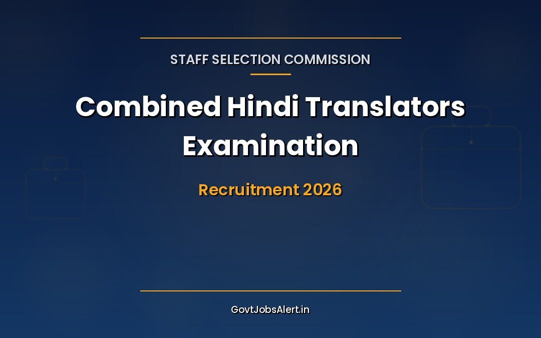 SSC CHTE Recruitment 2026: 84 Hindi Translator Vacancy, ₹35,400 – ₹1,42,400 Pay — Apply Online by 14 May 2026