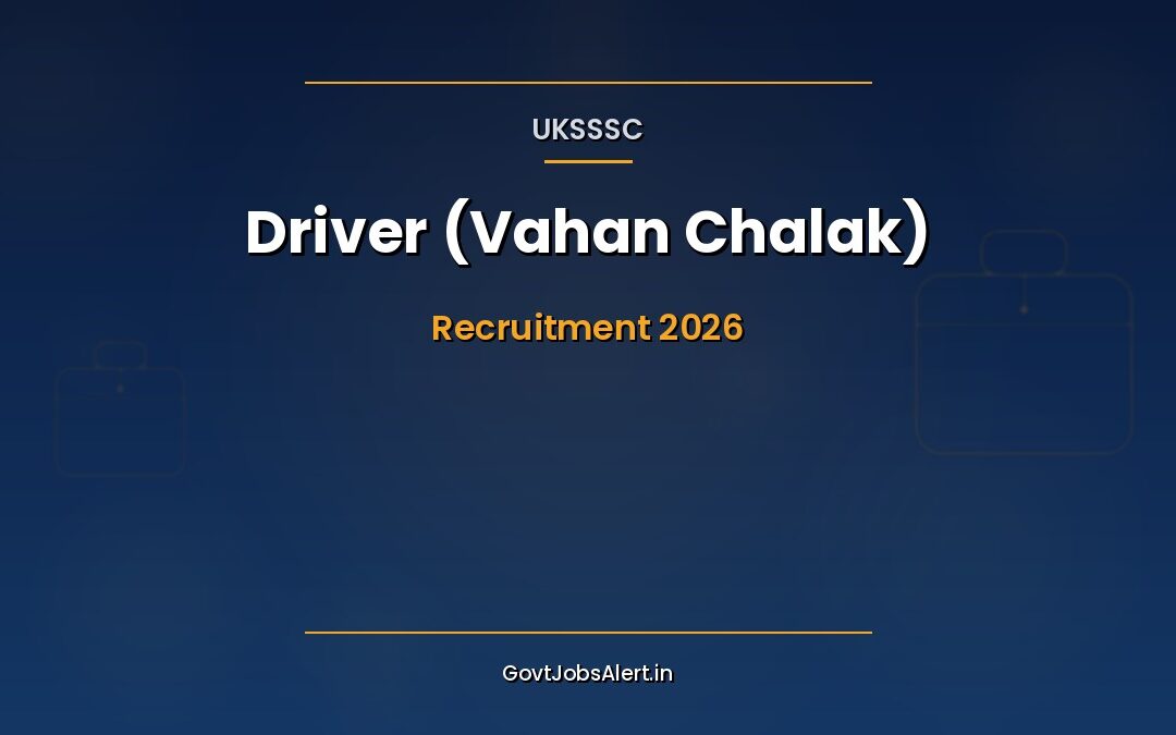UKSSSC Driver Recruitment 2026: Apply Online for 72 Vahan Chalak Posts, Salary ₹21,700 – ₹69,100